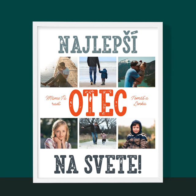 Fotokoláž: Najlepší Otec Na Svete Fotografie - Zarámováná Tlač 30X40 (Vertikálne)