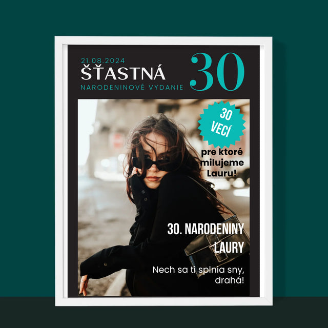 Obálka Časopisu: Šťastná 30 - Zarámováná Tlač 30X40 (Vertikálne)