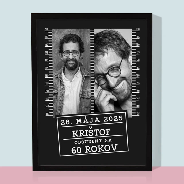 Fotokoláž: Odsúdený Na 60 Rokov - Zarámováná Tlač 30X40 (Vertikálne)
