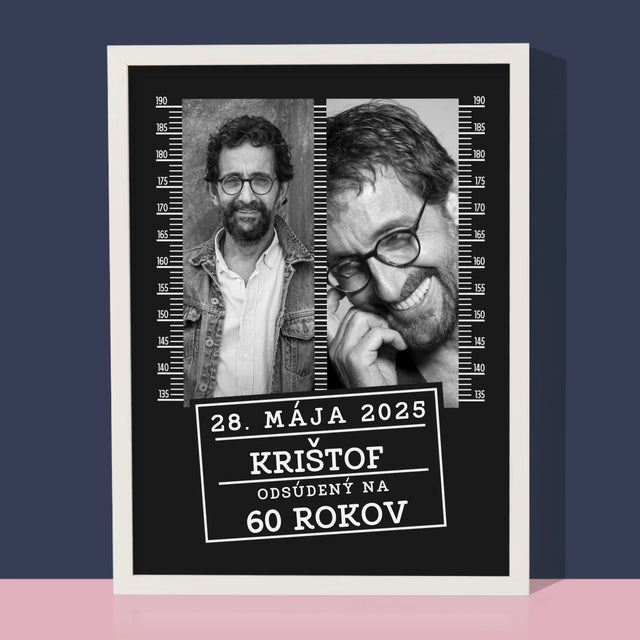 Fotokoláž: Odsúdený Na 60 Rokov - Zarámováná Tlač 30X40 (Vertikálne)