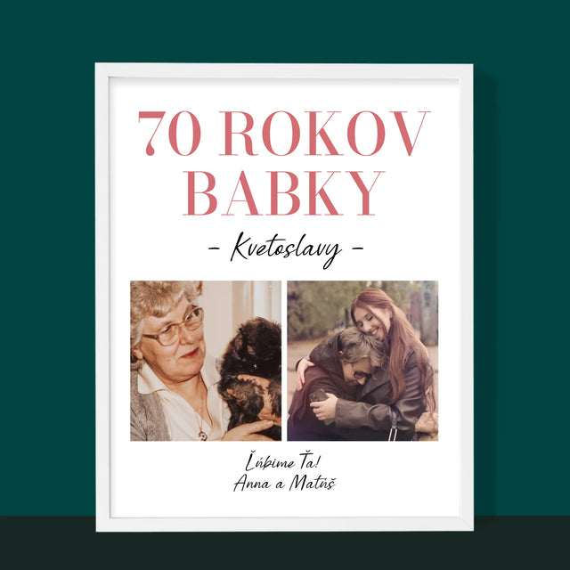 Fotokoláž: 70 Rokov Babky - Zarámováná Tlač 30X40 (Vertikálne)