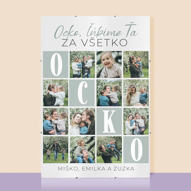 Fotokoláž: Ocko, Ľúbime Ťa Za Všetko - Plagát