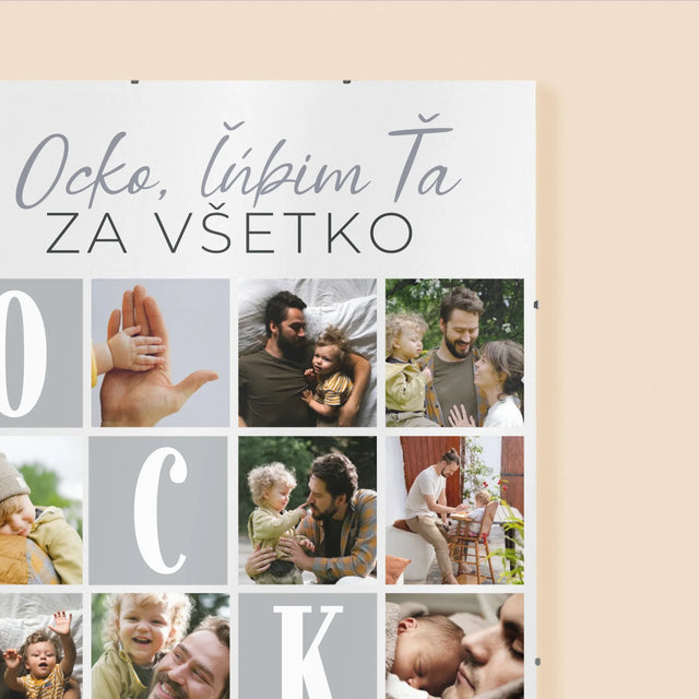 Fotokoláž: Ocko, Ľúbim Ťa Za Všetko - Plagát