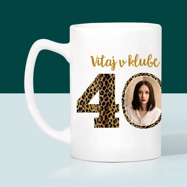 Fotografia A Podpis: Vitaj V Klube 40 - Hrnček