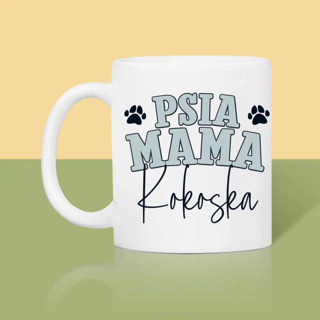 Tvoja Postava: Psia Mama - Hrnček