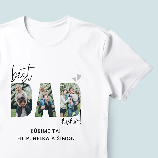 Slovo Z Fotografií: Best Dad Ever S Podpisom - Pánske Tričko