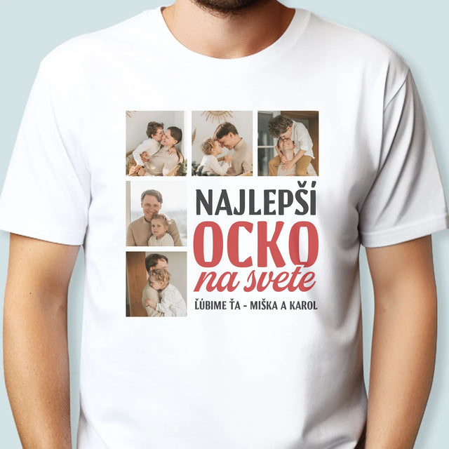 Fotokoláž: Najlepší Ocko Na Celom Svete - Pánske Tričko