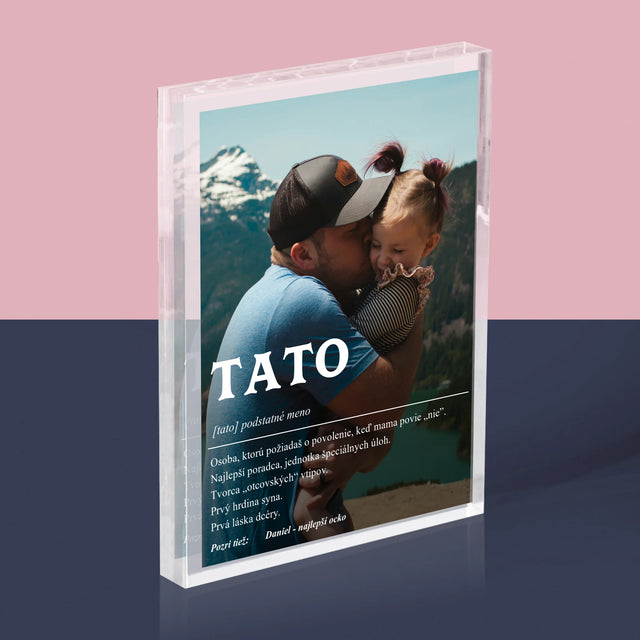 Fotografia A Podpis: Definícia Tato - Akrylový Blok (Vertikálne)