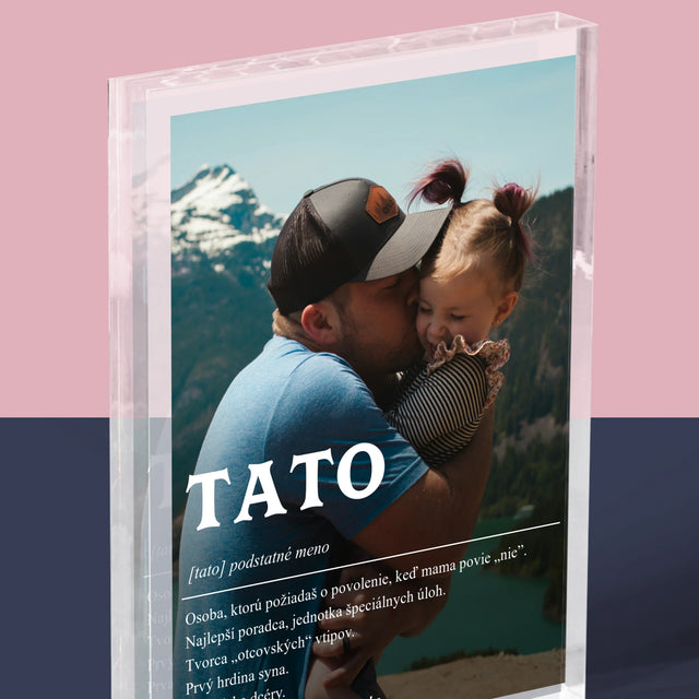 Fotografia A Podpis: Definícia Tato - Akrylový Blok (Vertikálne)