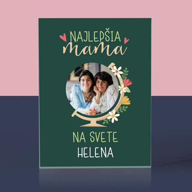 Fotografia A Podpis: Najlepšia Mama Svet - Akrylový Blok (Vertikálne)
