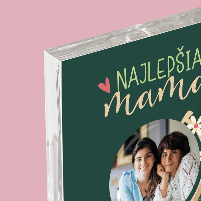 Fotografia A Podpis: Najlepšia Mama Svet - Akrylový Blok (Vertikálne)