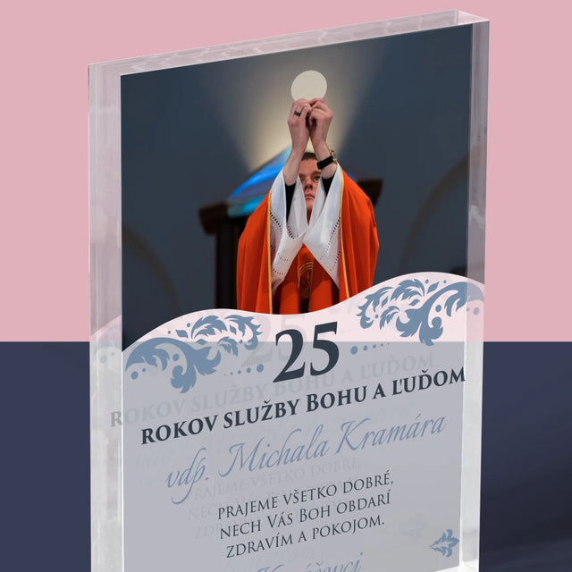 Fotografia A Podpis: Jubileum Služby Bohu A Ľuďom - Akrylový Blok (Vertikálne)