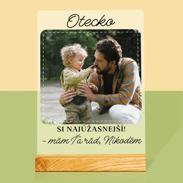 Fotografia A Podpis: Najúžasnejší Otec - Tlač Na Akrylové Sklo (Vertikálne)