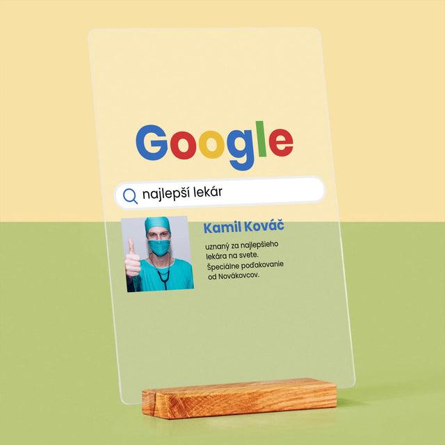 Fotografia A Podpis: Najlepší Lekár Výsledok Google - Tlač Na Akrylové Sklo (Vertikálne)