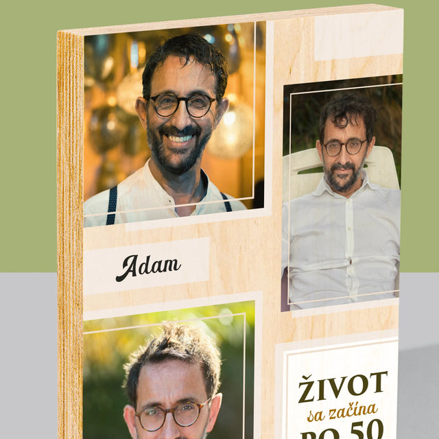 Fotokoláž: Život Sa Začína Po 50 - Tlač Na Drevo (Vertikálne)