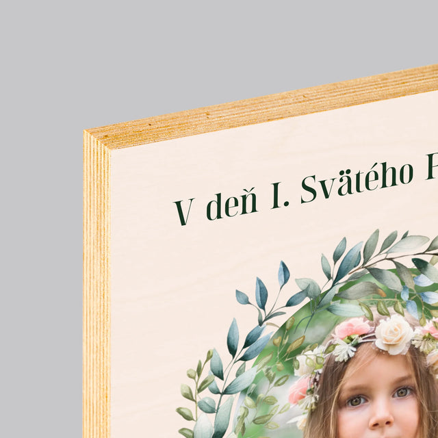 Fotografia A Podpis: V Deň I. Svätého Prijímania - Tlač Na Drevo (Vertikálne)