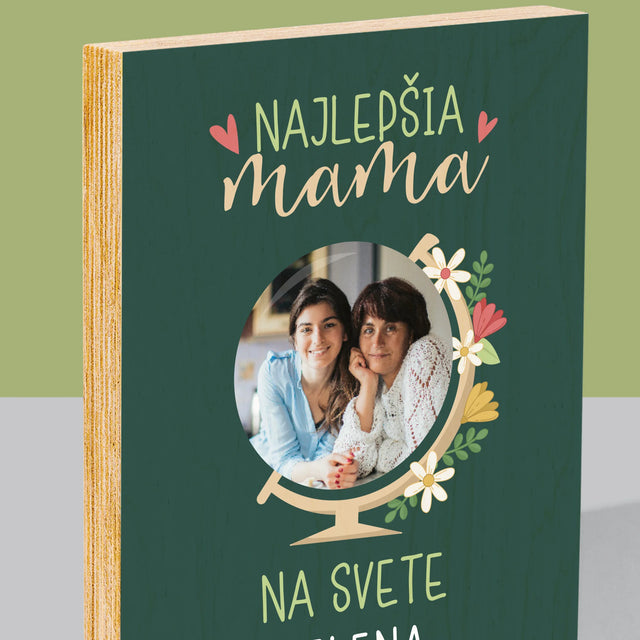 Fotografia A Podpis: Najlepšia Mama Svet - Tlač Na Drevo (Vertikálne)