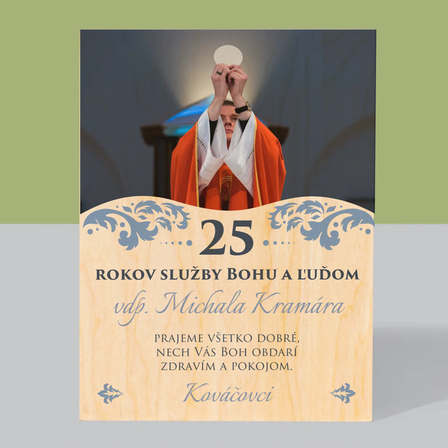 Fotografia A Podpis: Jubileum Služby Bohu A Ľuďom - Tlač Na Drevo (Vertikálne)