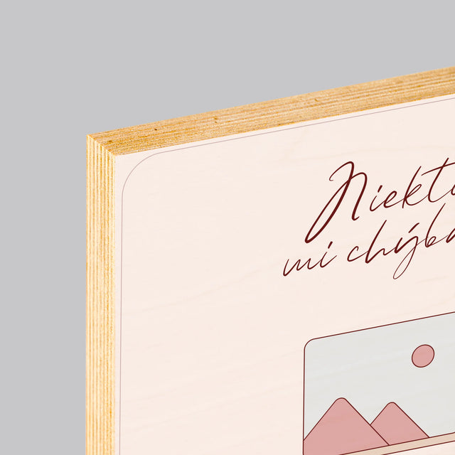 Meno A Podpis: Niekto Mi Chýba Svedkyňa - Tlač Na Drevo (Vertikálne)