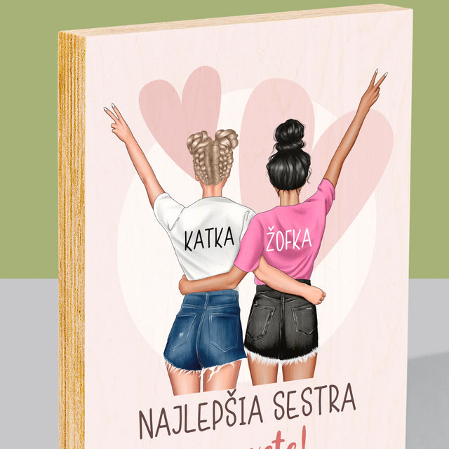 Tvorenie Postavy: Najlepšia Sestra Na Svete - Tlač Na Drevo (Vertikálne)
