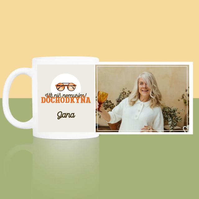 Fotografia A Podpis: Nič Nemusím! Dôchodkyňa - Hrnček