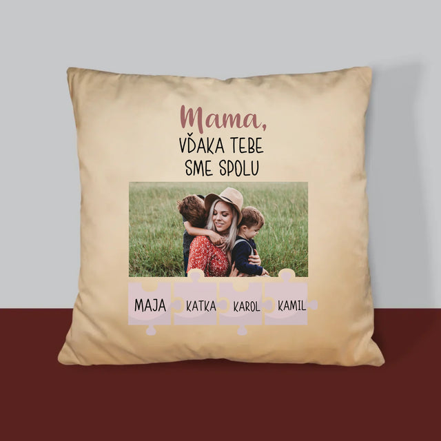 Fotografia A Podpis: Mama, Vďaka Tebe Sme Spolu - Vankúš 