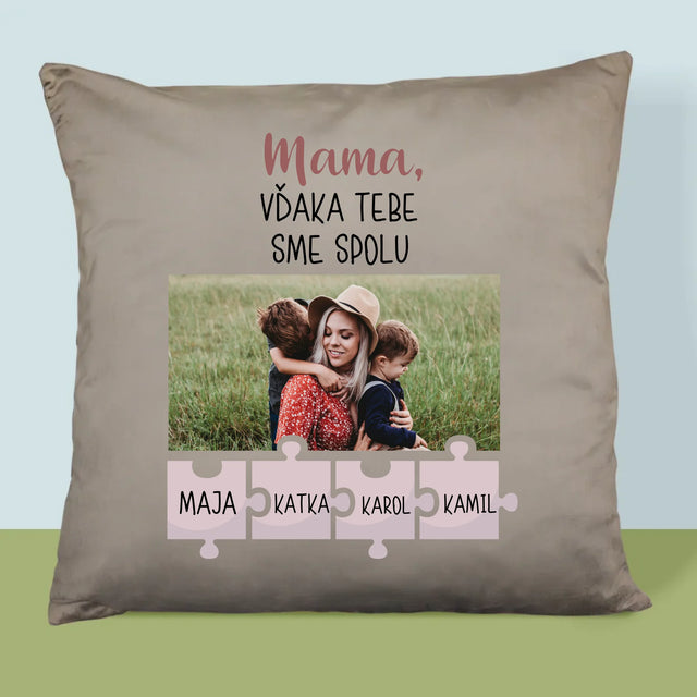 Fotografia A Podpis: Mama, Vďaka Tebe Sme Spolu - Vankúš 