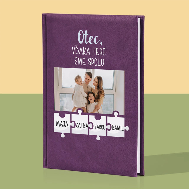 Fotografia A Podpis: Otec, Vďaka Tebe Sme Spolu - Zápisník