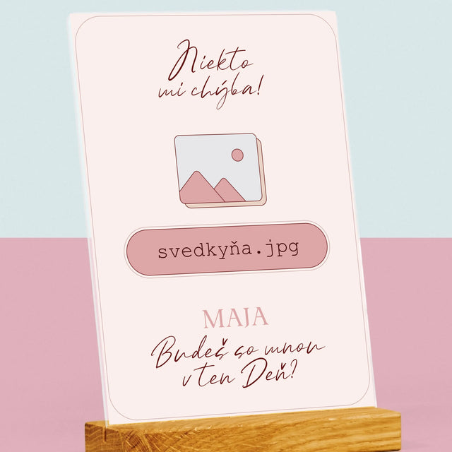 Meno A Podpis: Niekto Mi Chýba Svedkyňa - Tlač Na Akrylové Sklo (Vertikálne)