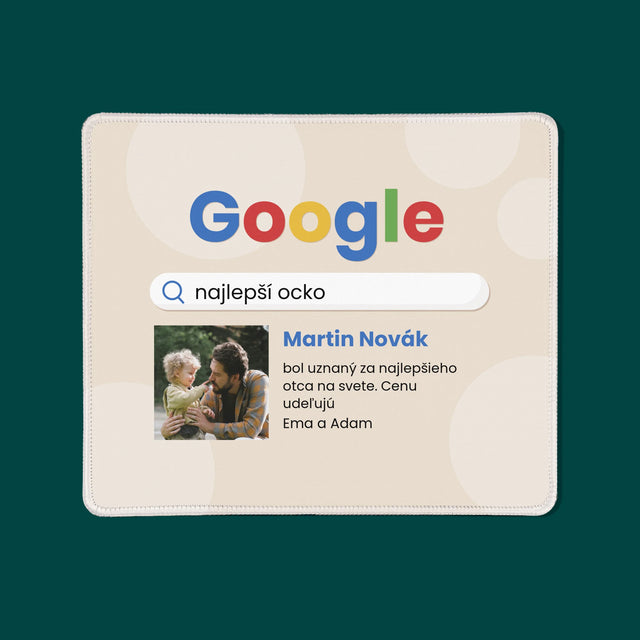 Fotografia A Podpis: Najlepší Ocko Výsledok Google - Podložka Pod Myš
