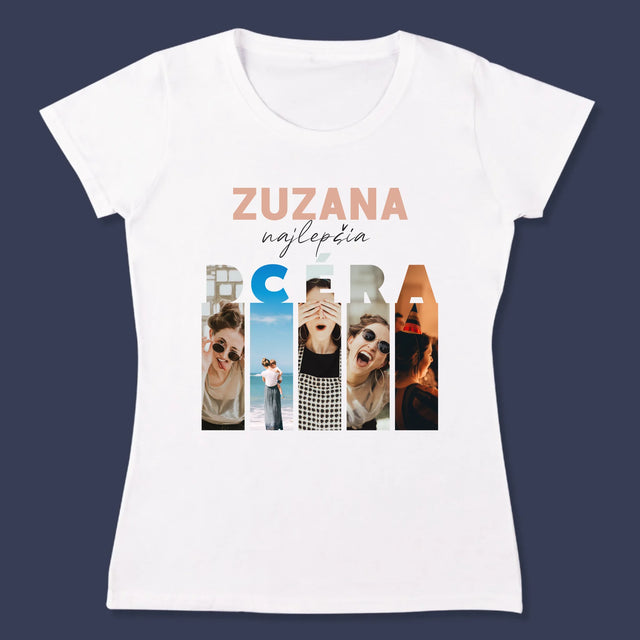 Fotokoláž: Najlepšia Dcéra - Dámske Tričko