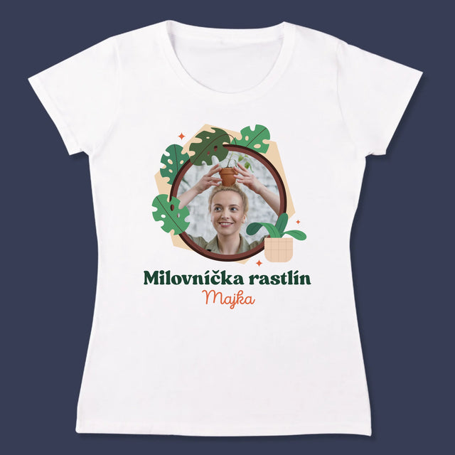 Fotografia A Podpis: Milovníčka Rastlín - Dámske Tričko