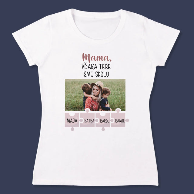 Fotografia A Podpis: Mama, Vďaka Tebe Sme Spolu - Dámske Tričko