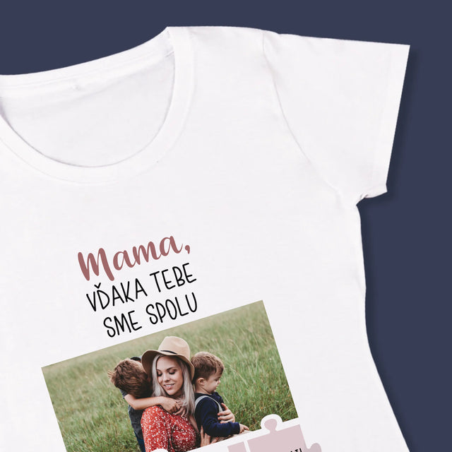 Fotografia A Podpis: Mama, Vďaka Tebe Sme Spolu - Dámske Tričko