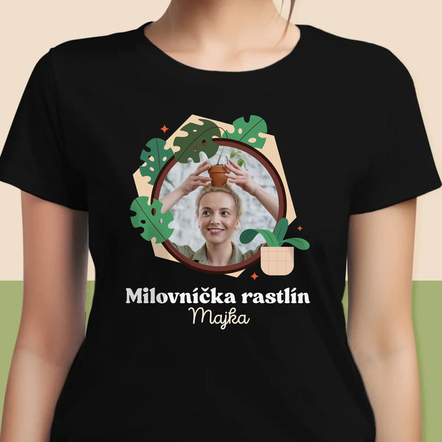Fotografia A Podpis: Milovníčka Rastlín - Dámske Tričko
