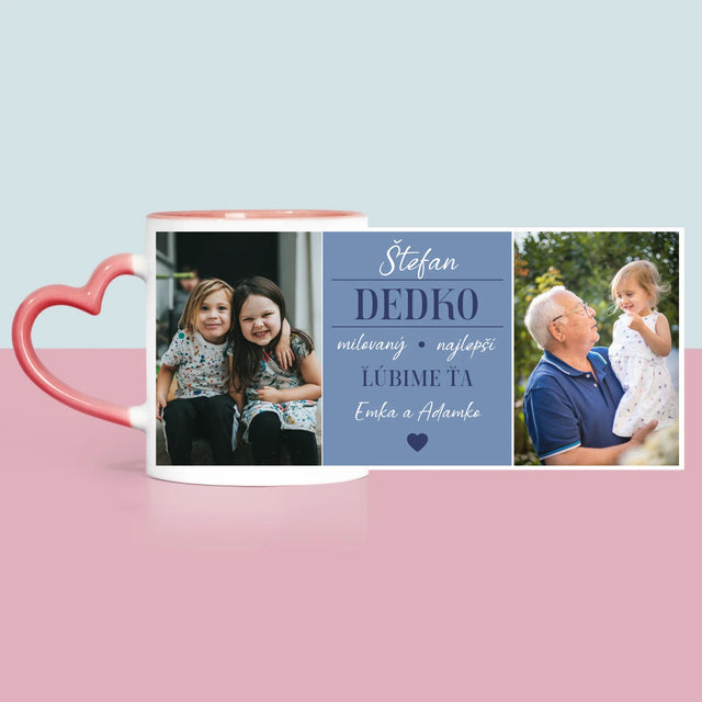 Fotokoláž: Milovaný Dedko - Hrnček