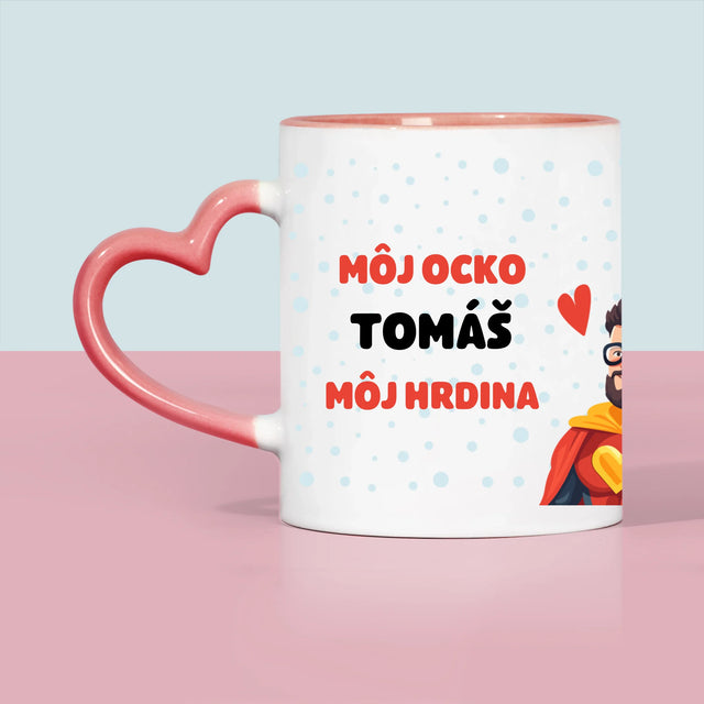 Fotografia A Podpis: Ocko Môj Hrdina - Hrnček