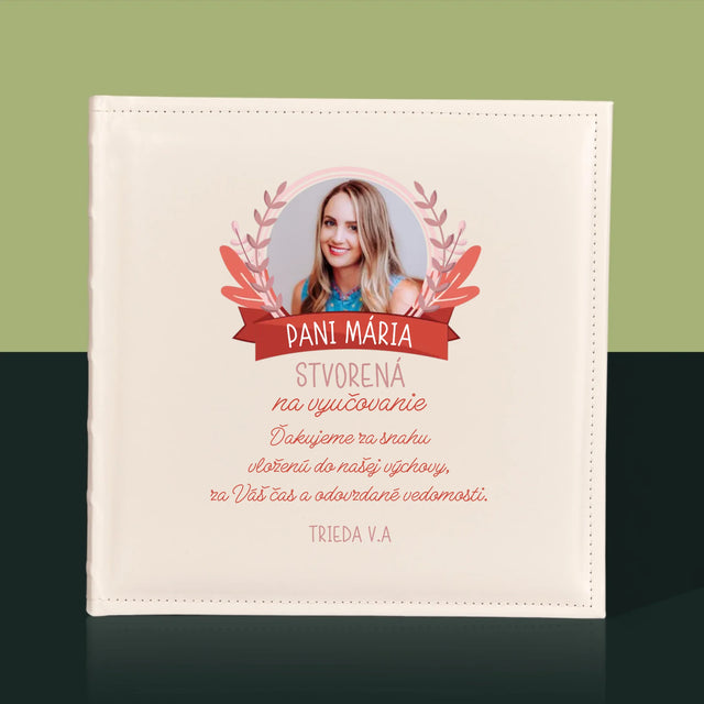 Fotografia A Podpis: Stvorená Na Vyučovanie - Album Na Fotografie
