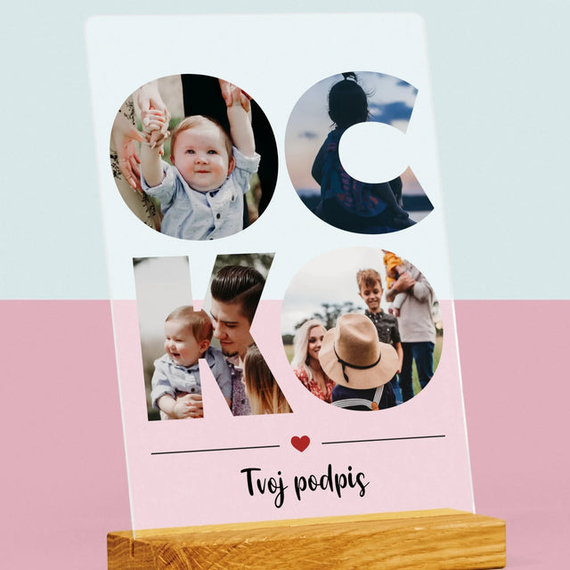 Slovo Z Fotografií: Ocko Z Tvojich Fotografií - Tlač Na Akrylové Sklo (Vertikálne)