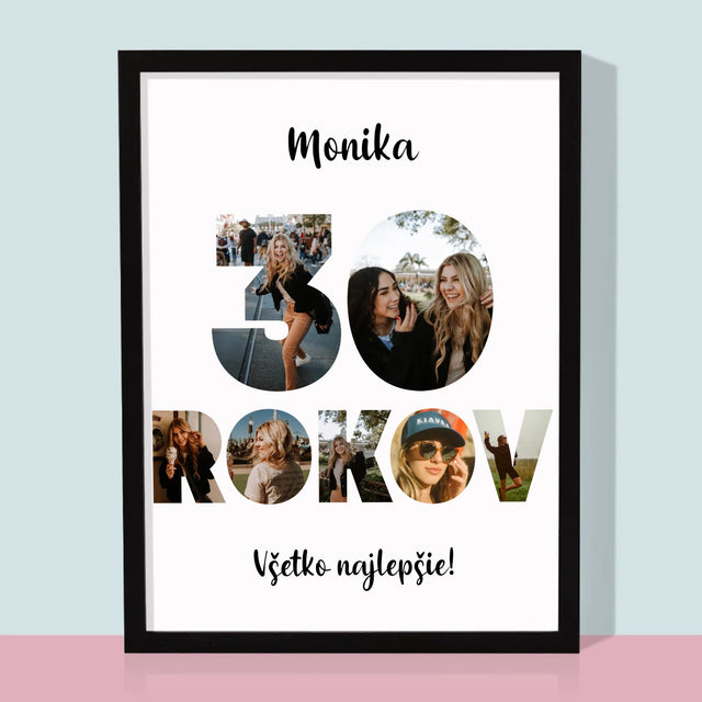 Slovo Z Fotografií: 30 Rokov Z Tvojich Fotografií - Zarámováná Tlač 30X40 (Vertikálne)