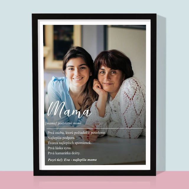 Fotografia A Podpis: Mama Definícia - Zarámováná Tlač 30X40 (Vertikálne)
