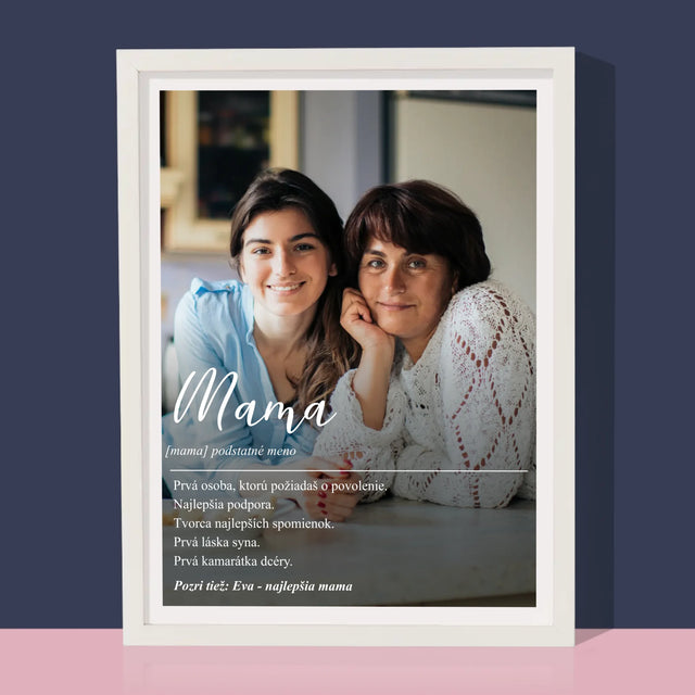 Fotografia A Podpis: Mama Definícia - Zarámováná Tlač 30X40 (Vertikálne)