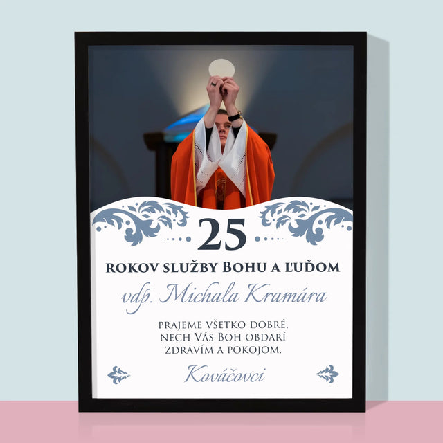 Fotografia A Podpis: Jubileum Služby Bohu A Ľuďom - Zarámováná Tlač 30X40 (Vertikálne)