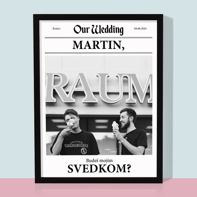 Fotografia A Podpis: Naša Svadba Svedok - Zarámováná Tlač 30X40 (Vertikálne)