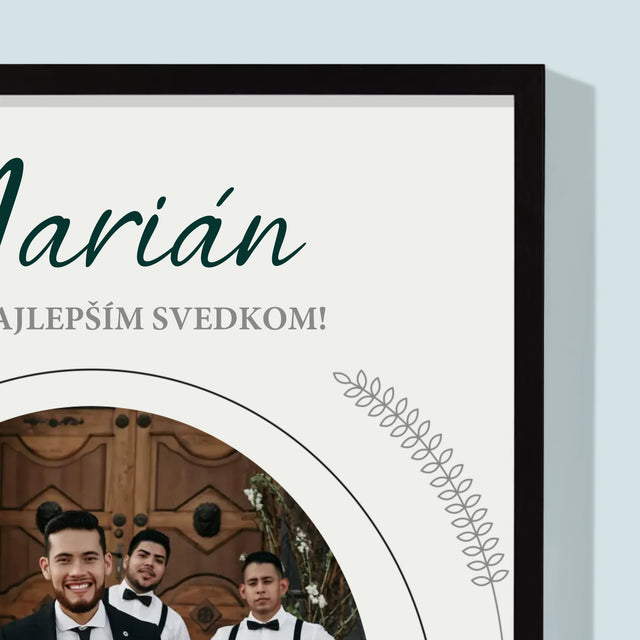 Fotografia A Podpis: Bol Si Najlepším Svedkom - Zarámováná Tlač 30X40 (Vertikálne)