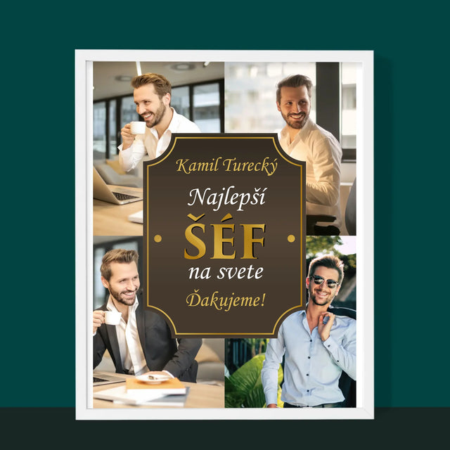 Fotokoláž: Najlepší Šéf Na Svete - Zarámováná Tlač 30X40 (Vertikálne)