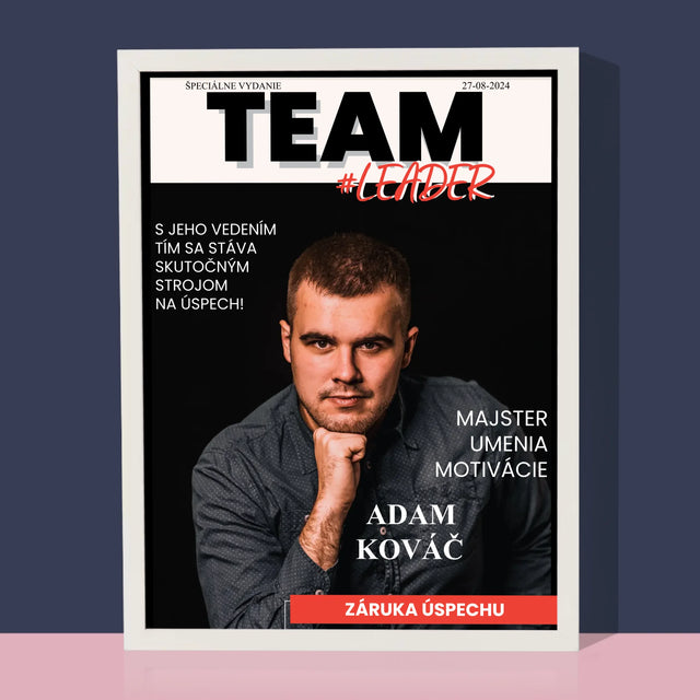 Obálka Časopisu: Team Leader - Zarámováná Tlač 30X40 (Vertikálne)