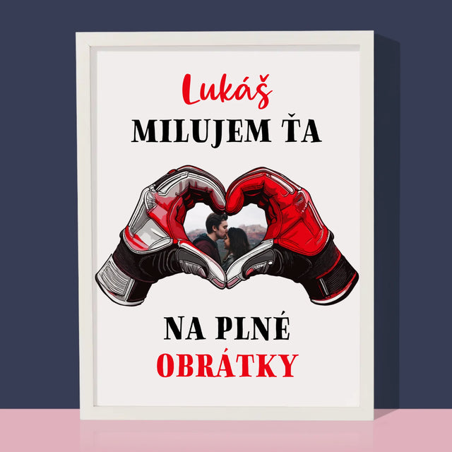 Fotografia A Podpis: Milujem Ťa Na Plné Obrátky - Zarámováná Tlač 30X40 (Vertikálne)