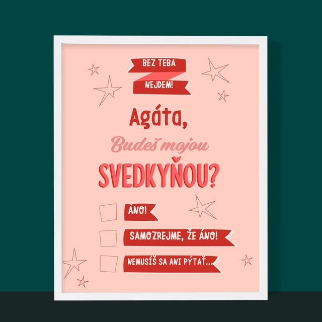 Meno A Podpis: Bez Teba Nejdem - Zarámováná Tlač 30X40 (Vertikálne)