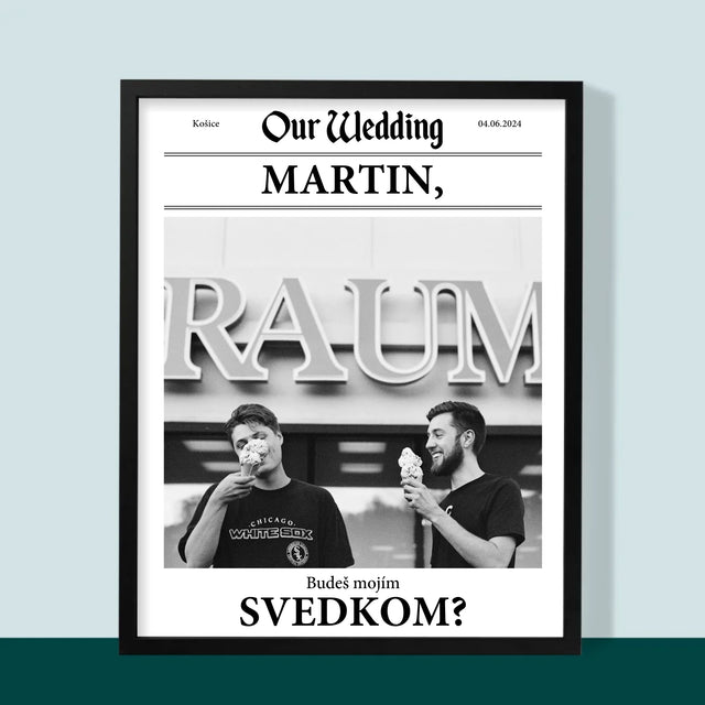 Fotografia A Podpis: Naša Svadba Svedok - Zarámováná Tlač 30X40 (Vertikálne)